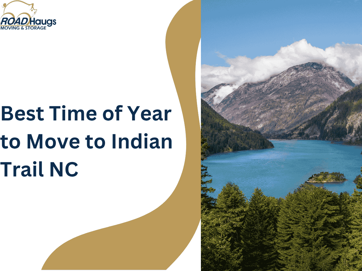 Best Time of Year to Move to Indian Trail, NC