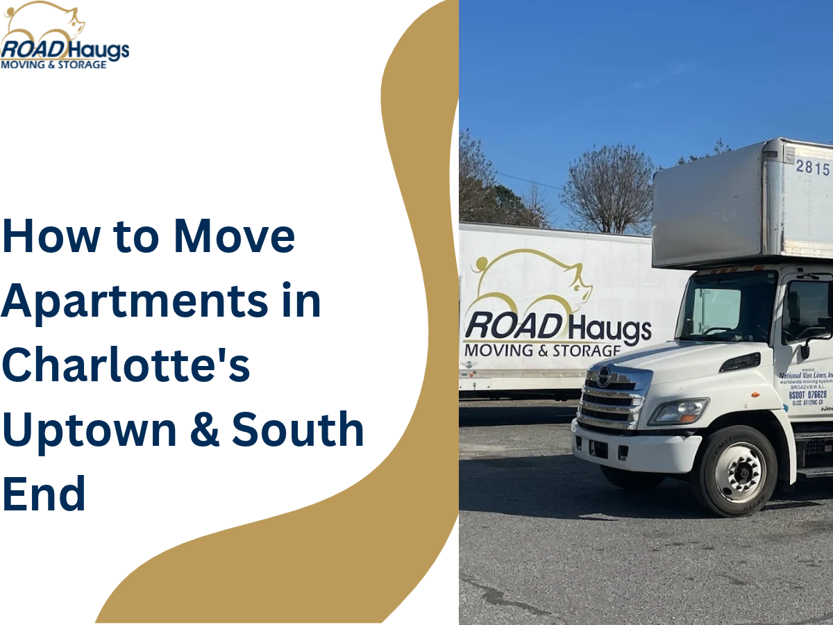 How to Move Apartments in Charlotte's Uptown & South End